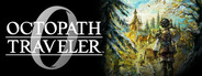 OCTOPATH TRAVELER 0